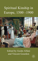 Spiritual kinship in Europe, 1500-1900 /