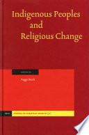 Indigenous peoples and religious change /