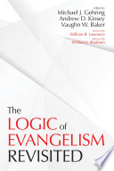 The logic of evangelism : revisited /