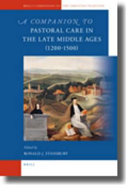 A companion to pastoral care in the late Middle Ages (1200-1500) /