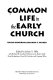 Common life in the early church : essays honoring Graydon F. Snyder /