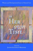 In her own time : women and developmental issues in pastoral care /