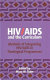 HIV/AIDS and the curriculum : methods of integrating HIV/AIDS in theological programmes /