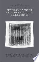 Autobiography and the psychological study of religious lives /