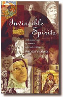 Invincible spirits : a thousand years of women's spiritual writings /