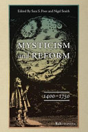 Mysticism and reform, 1400-1750 /