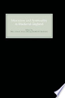 Mysticism and spirituality in Medieval England /