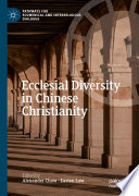 Ecclesial Diversity in Chinese Christianity /
