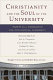 Christianity and the soul of the university : faith as a foundation for intellectual community /
