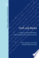 Faith and media : analysis of faith and media : representation and communication /