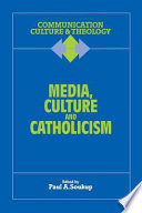 Media, culture, and Catholicism /