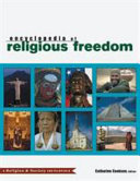 Encyclopedia of religious freedom /