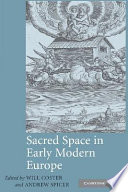 Sacred space in early modern Europe /