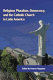 Religious pluralism, democracy, and the Catholic Church in Latin America /
