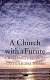 A church with a future : challenges to Irish Catholicism today /