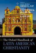 The Oxford handbook of Latin American Christianity /