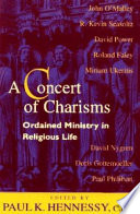 A concert of charisms : ordained ministry in religious life /