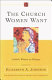 The church women want : Catholic women in dialogue /