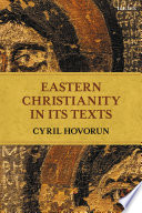 Eastern Christianity in its texts /