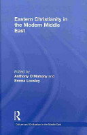 Eastern Christianity in the modern Middle East /