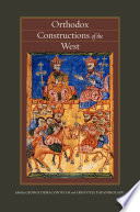 Orthodox constructions of the West /