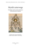 Mystik unterwegs : Theologia mystica und revelationes in kartäusischen Händen /