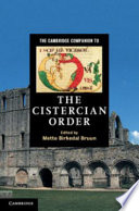 The Cambridge companion to the Cistercian order /