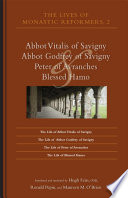 Abbot Vitalis of Savigny, Abbot Godfrey of Savigny, Peter of Avranches, and Blessed Hamo /