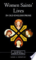 Women saints lives in Old English prose /