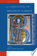 A companion to Bernard of Clairvaux /