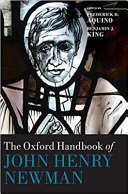 The Oxford handbook of John Henry Newman /