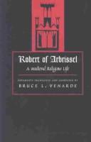 Robert of Arbrissel : a medieval religious life /