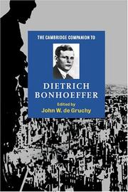 The Cambridge companion to Dietrich Bonhoeffer /