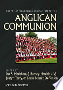 The Wiley-Blackwell Companion to the Anglican Communion /