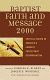 The Baptist faith and message 2000 : critical issues in America's largest Protestant denomination /