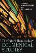 The Oxford handbook of ecumenical studies /