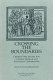 Crossing the boundaries : Christian piety and the arts in Italian medieval and Renaissance confraternities /