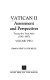 Vatican II : assessment and perspectives : twenty-five years after (1962-1987) /