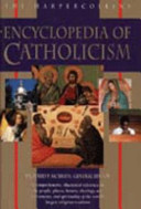 The HarperCollins encyclopedia of Catholicism /