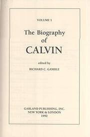 Articles on Calvin and Calvinism : a fourteen-volume anthology of scholarly articles /