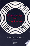 Controversy and conciliation : the Reformation and the Palatinate, 1559-1583 /