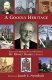 A goodly heritage : essays in honor of the Reverend Dr. Elton J. Bruins at eighty /