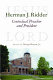 Herman J. Ridder : contextual preacher and president /