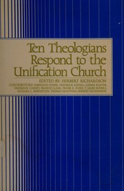 Ten theologians respond to the Unification Church /