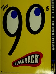 The 90s-- a look back /