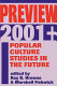 Preview 2001+ : popular culture studies in the future /