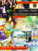 Cultural theory and popular culture : a reader /