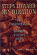 Steps toward restoration : the consequences of Richard Weaver's ideas /