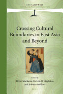 Crossing cultural boundaries in east Asia and beyond /