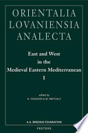 East and West in the medieval eastern Mediterranean : Antioch from the Byzantine reconquest until the end of the Crusader principality /